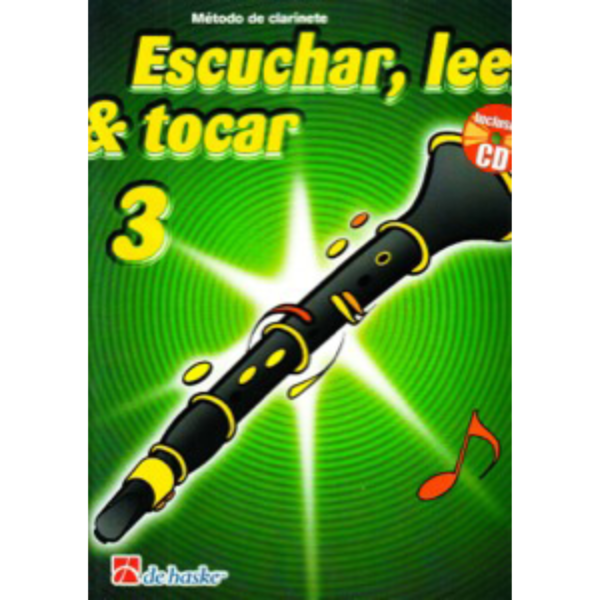 Escuchar, Leer y Tocar CLarinete 3