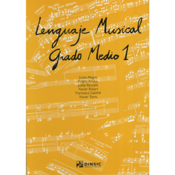 Lenguaje Musical Grado Medio Vol. 1